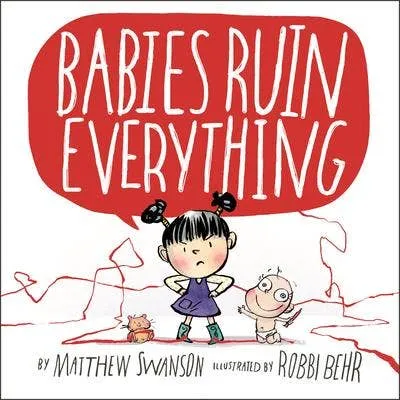 GS SALES LLC - Babies Ruin Everything