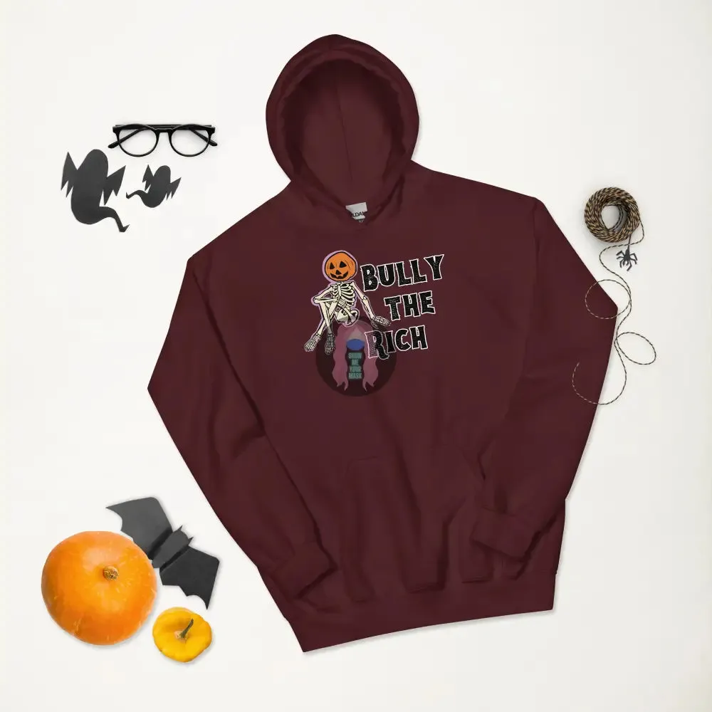 Halloween 2024 Bully the Rich Unisex Hoodie