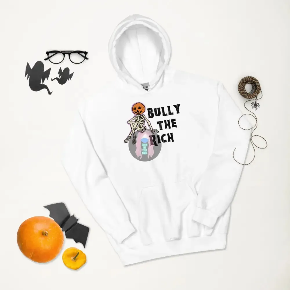 Halloween 2024 Bully the Rich Unisex Hoodie