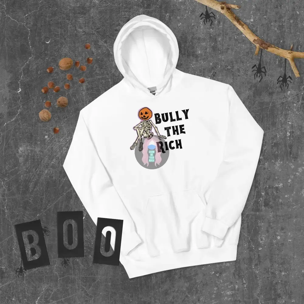 Halloween 2024 Bully the Rich Unisex Hoodie