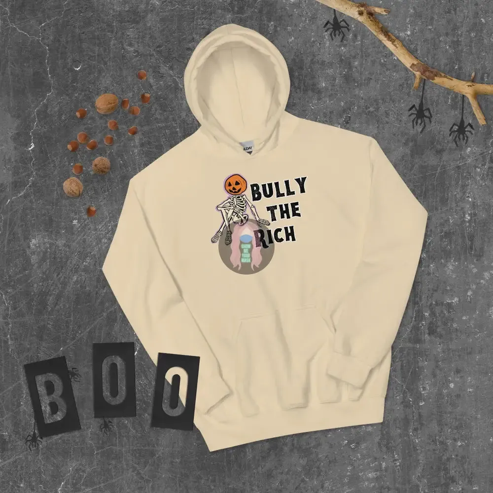 Halloween 2024 Bully the Rich Unisex Hoodie