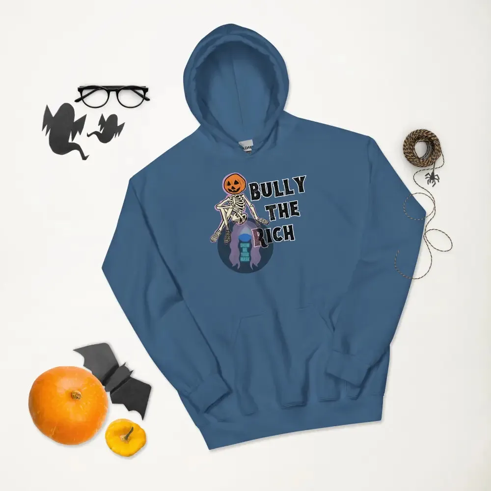 Halloween 2024 Bully the Rich Unisex Hoodie